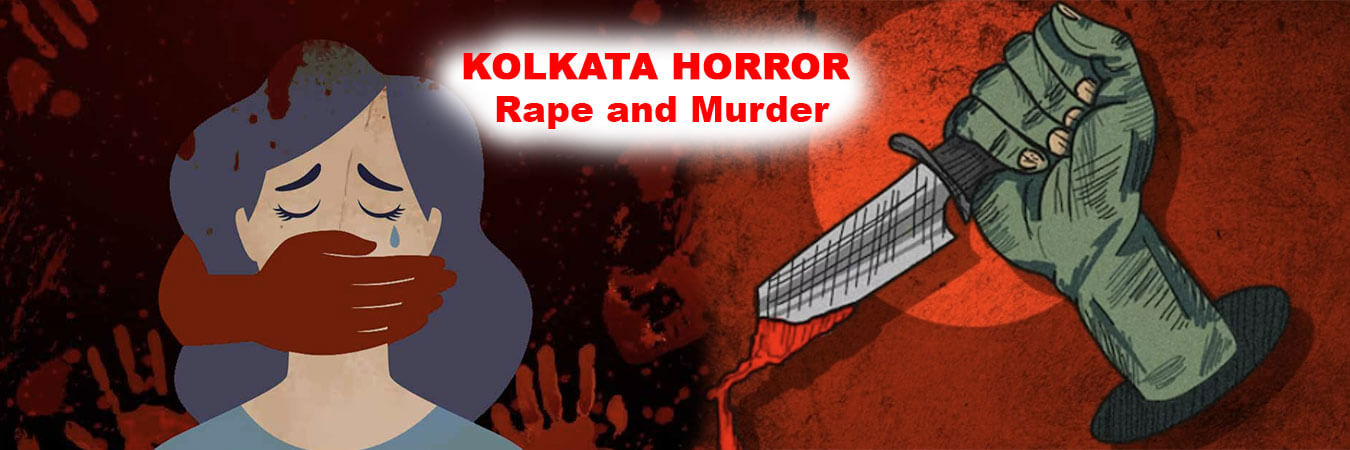 Kolkata Horror Rape and Murder